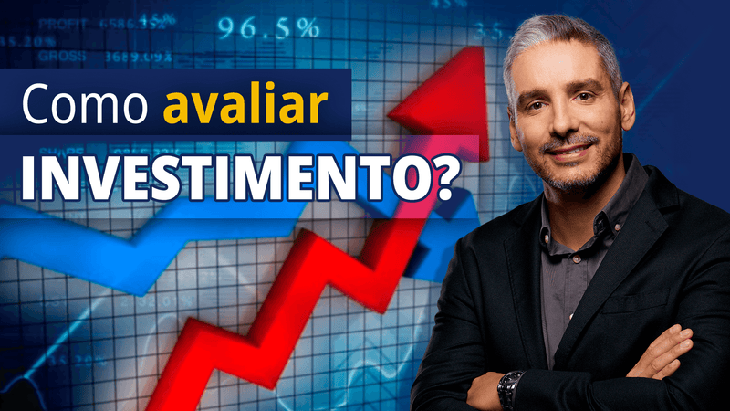 Como avaliar um investimento?