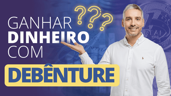 Quanto rende uma debênture?